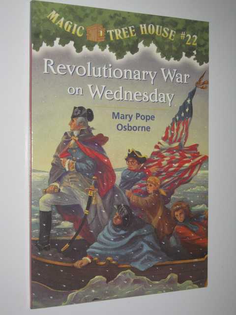 Image for Revolutionary War On Wednesday - Magic Tree House Series #22