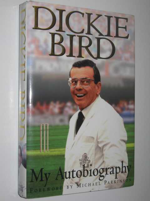 Image for Dickie Bird: My Autobiography