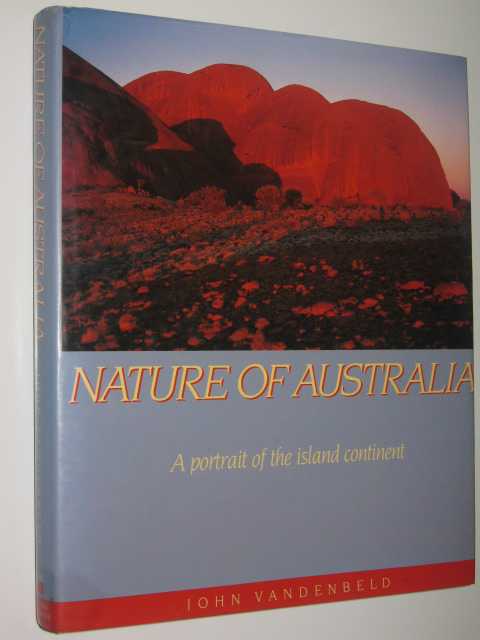 Image for Nature of Australia : A Portrait of the Island Continent