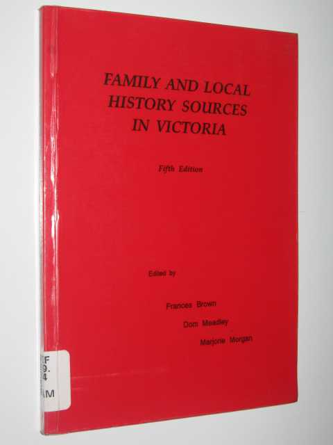 Image for Family and Local History Sources in Victoria