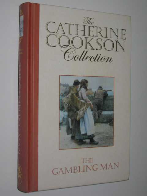 Image for The Gambling Man - The Catherine Cookson Collection Series
