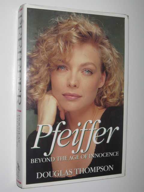 Image for Pfeiffer : Beyond the Age of Innocence