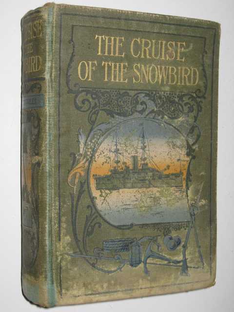 Image for The Cruise of the Snowbird