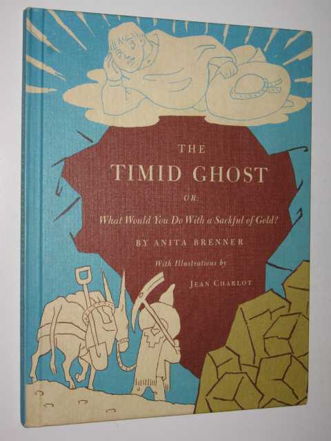 Image for The Timid Ghost; or, What Would You Do With a Sackful of Gold