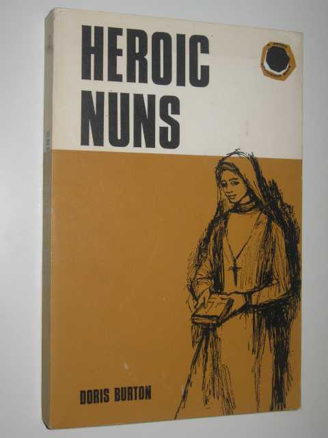 Image for Heroic Nuns : Ten Great Religions
