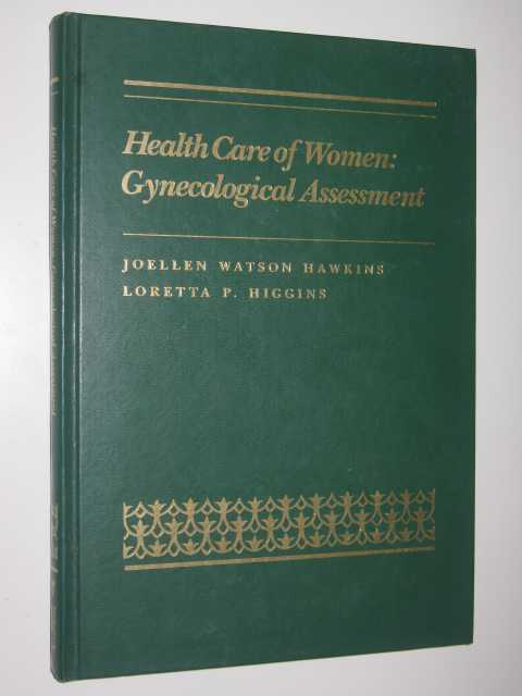 Image for Health Care Of Women : Gynecological Assessment