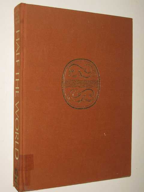 Image for Half The World : The History & Culture Of China & Japan