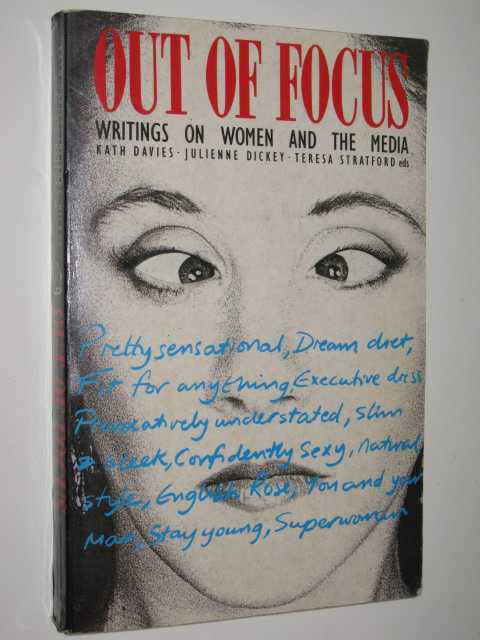 Image for Out Of Focus : Writings On Women And The Media