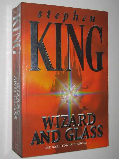 Wizard and Glass - The Dark Tower Series #4 Image for Wizard and Glass - The Dark Tower Series #4