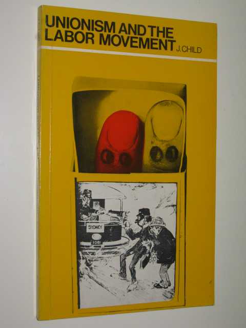 Image for Unionism And The Labor Movement
