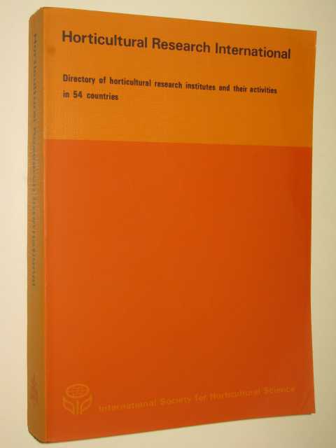 Image for Horticulture Research International : Directory of Horticultural Research Institutes and Their Activities in 54 Countries