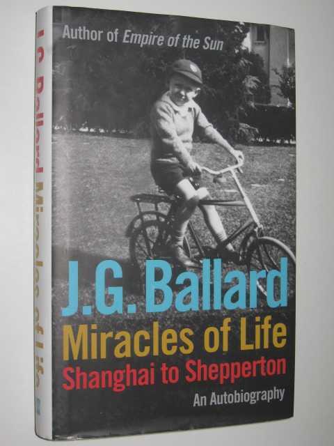 Image for Miracles of Life : Shanghai to Shepperton