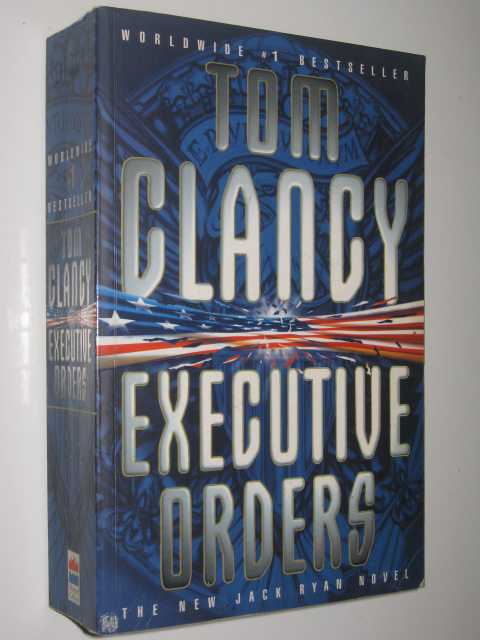 Image for Executive Orders - Jack Ryan Series #7