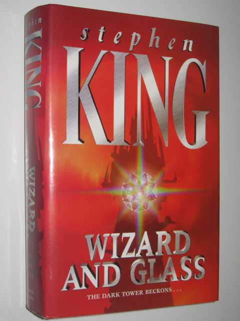 Image for Wizard and Glass - The Dark Tower Series #4