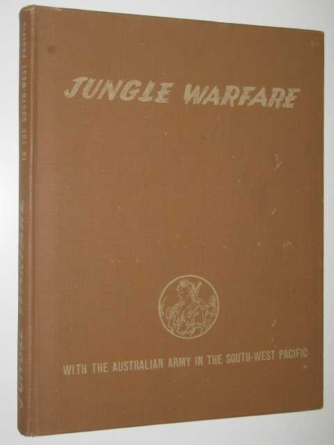 Image for Jungle Warfare with the Australian Army in the South-West Pacific