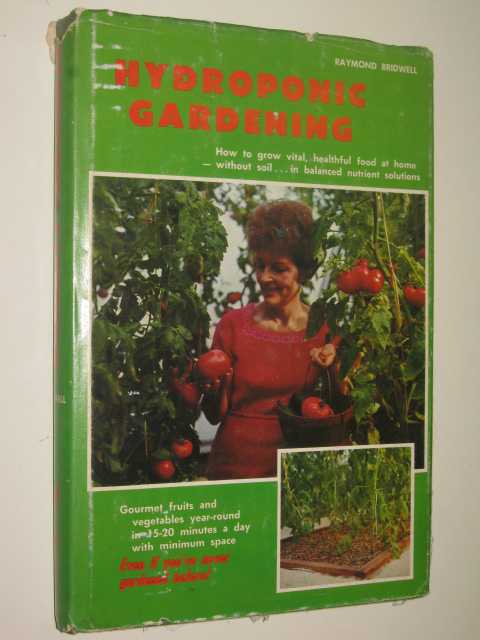 Image for Hydroponic Gardening : The 'Magic' of Modern Hydroponics for the Home Gardener