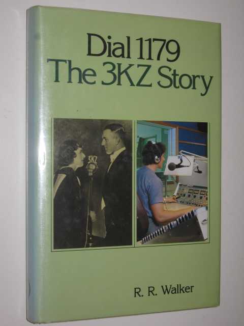 Image for Dial 1179: The 3KZ Story