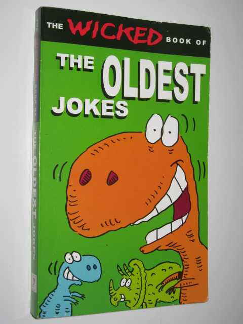 Image for The Wicked Book of the Oldest Jokes