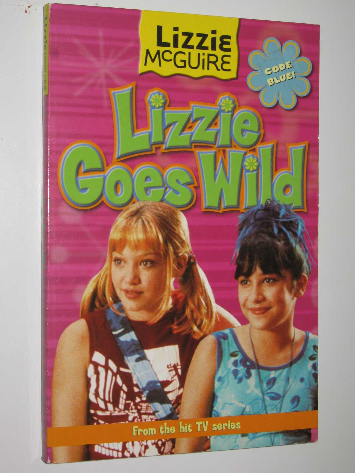 Image for Lizzie Goes Wild - Lizzie McGuire Series #3