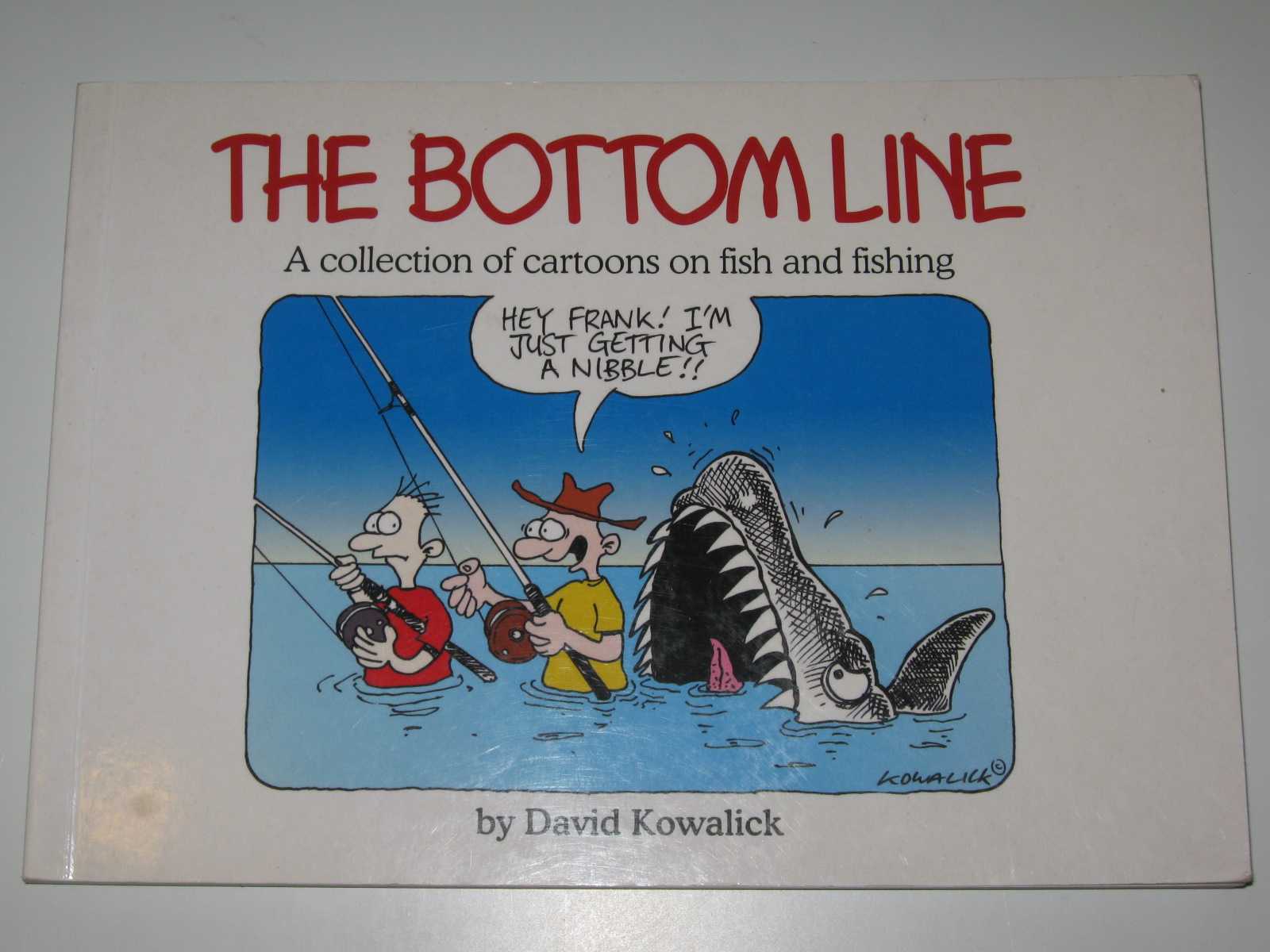 Image for The Bottom Line : A Collection of Cartoons of Fish and Fishing