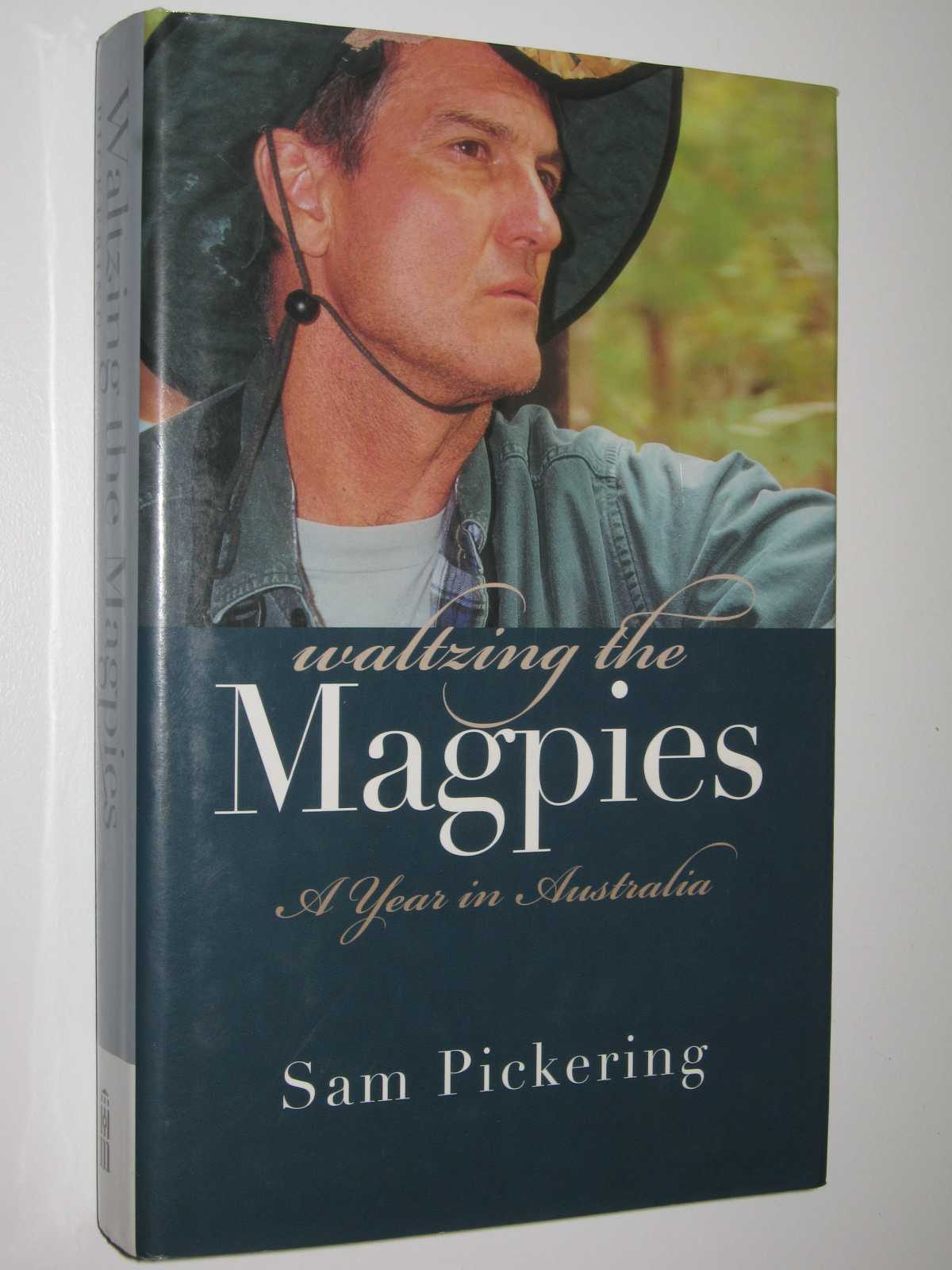 Image for Waltzing The Magpies : A Year In Australia