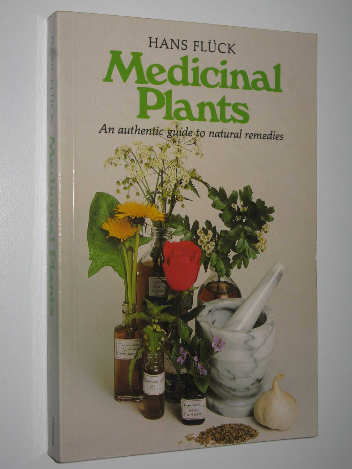 Image for Medicinal Plants : An Authentic Guide to Natural Remedies
