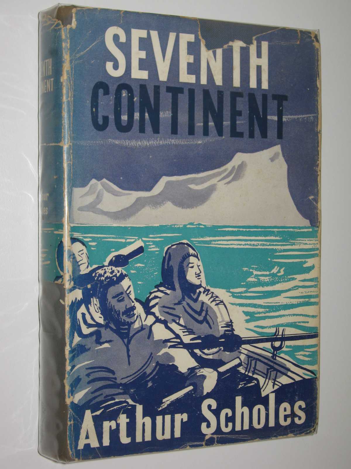 Image for Seventh Continent : Saga of Australasian Exploration in Antarctica 1895-1950