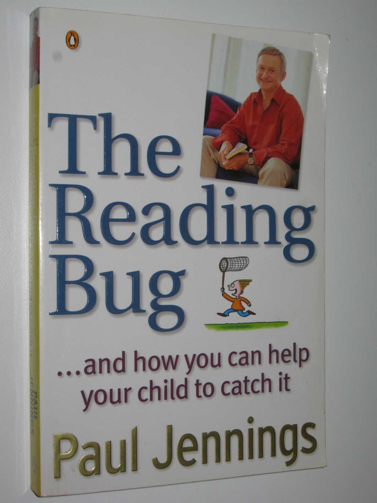 Image for The Reading Bug : And How You Can Help Your Child to Catch It