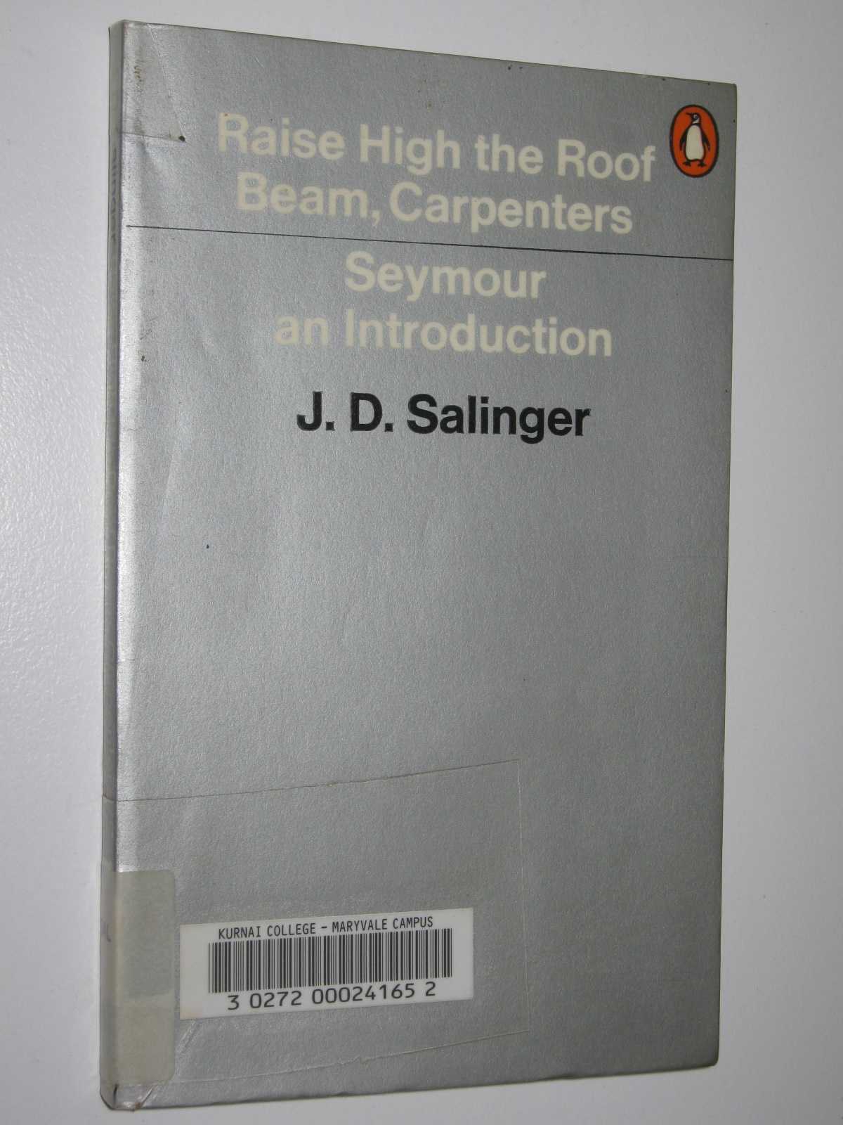 Image for Raise High the Roof Beam, Carpenters + Seymour: an Introduction