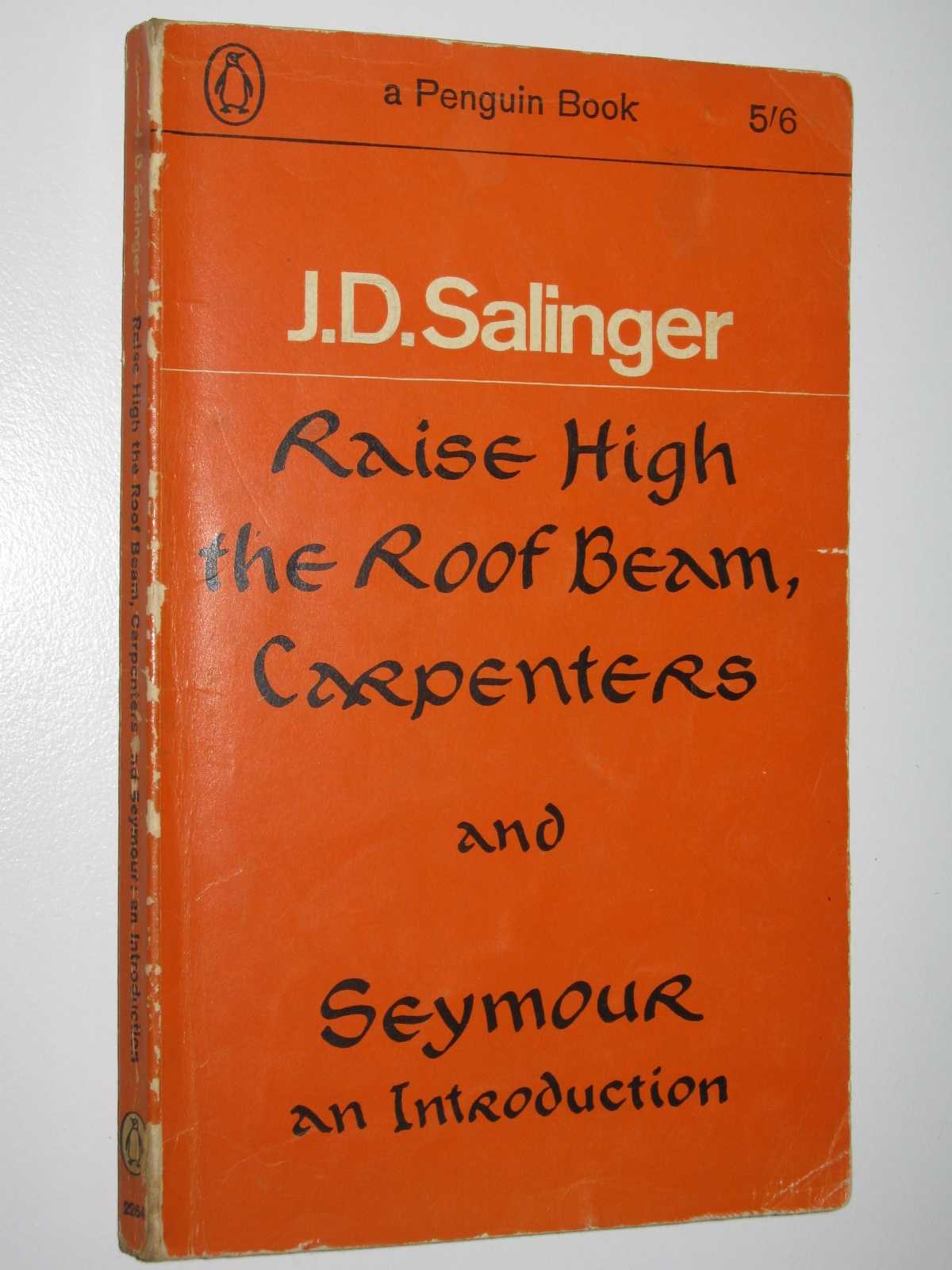 Image for Raise High the Roof Beam, Carpenters + Seymour: an Introduction