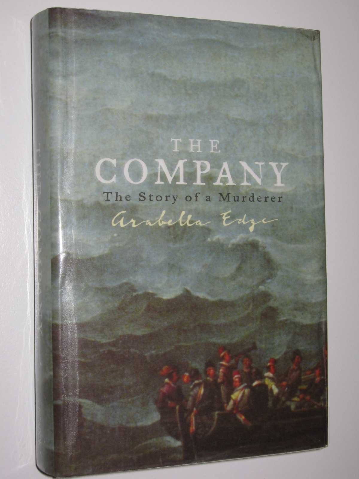 Image for The Company : The Story of a Murderer