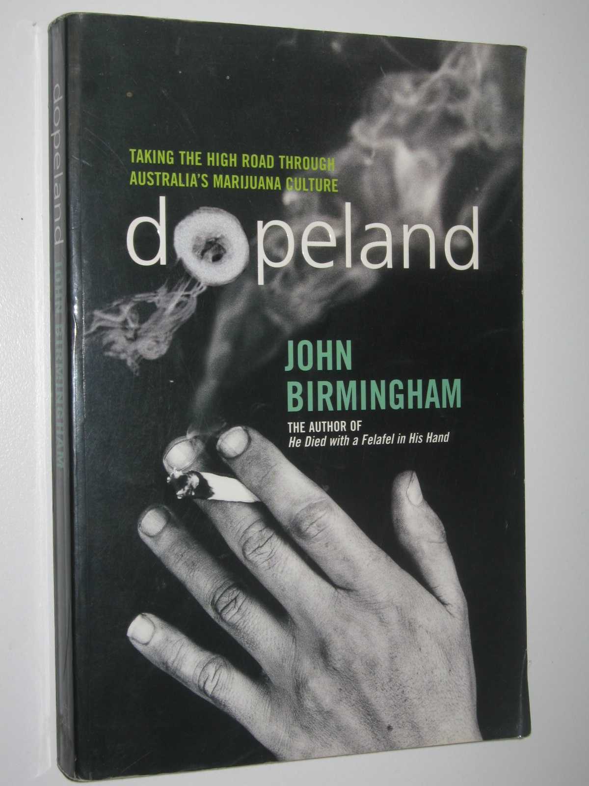 Image for Dopeland : Taking the High Road Through Australia's Marijuana Culture