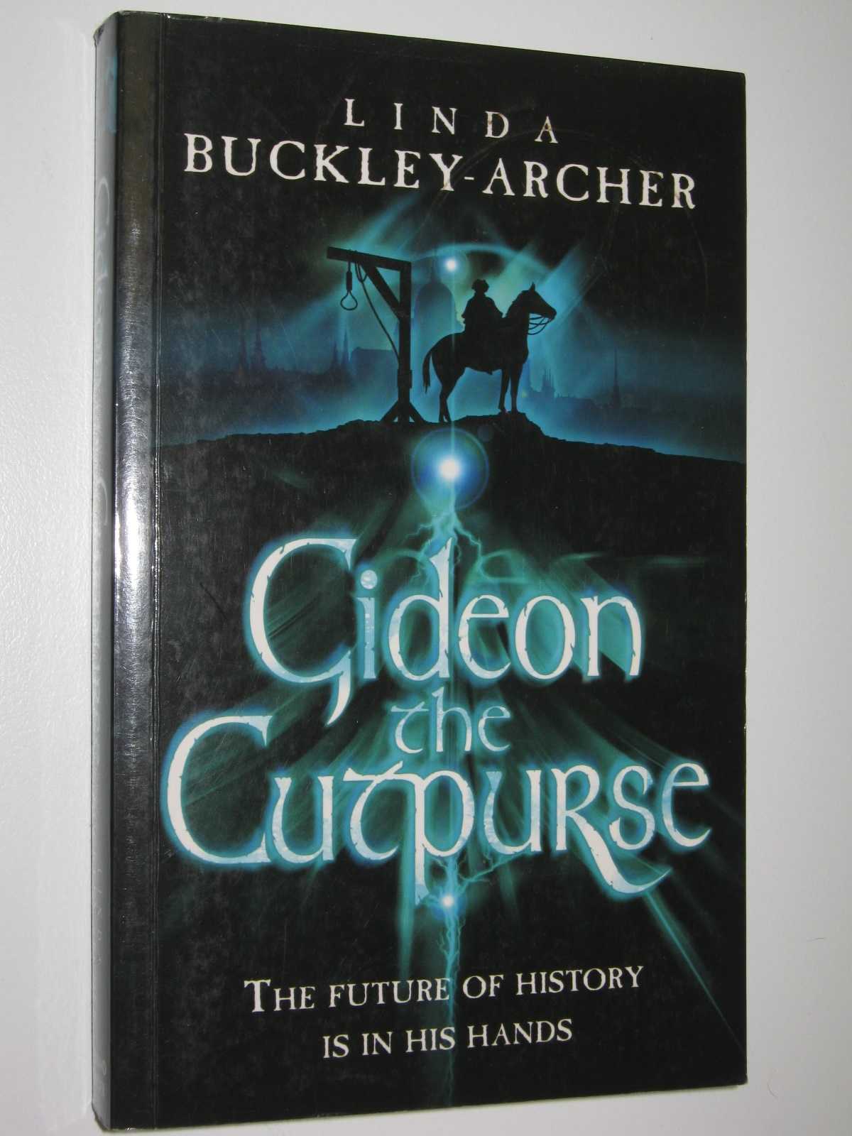 Image for Gideon the Cutpurse - The Enlightenment of Peter Schock Series #1