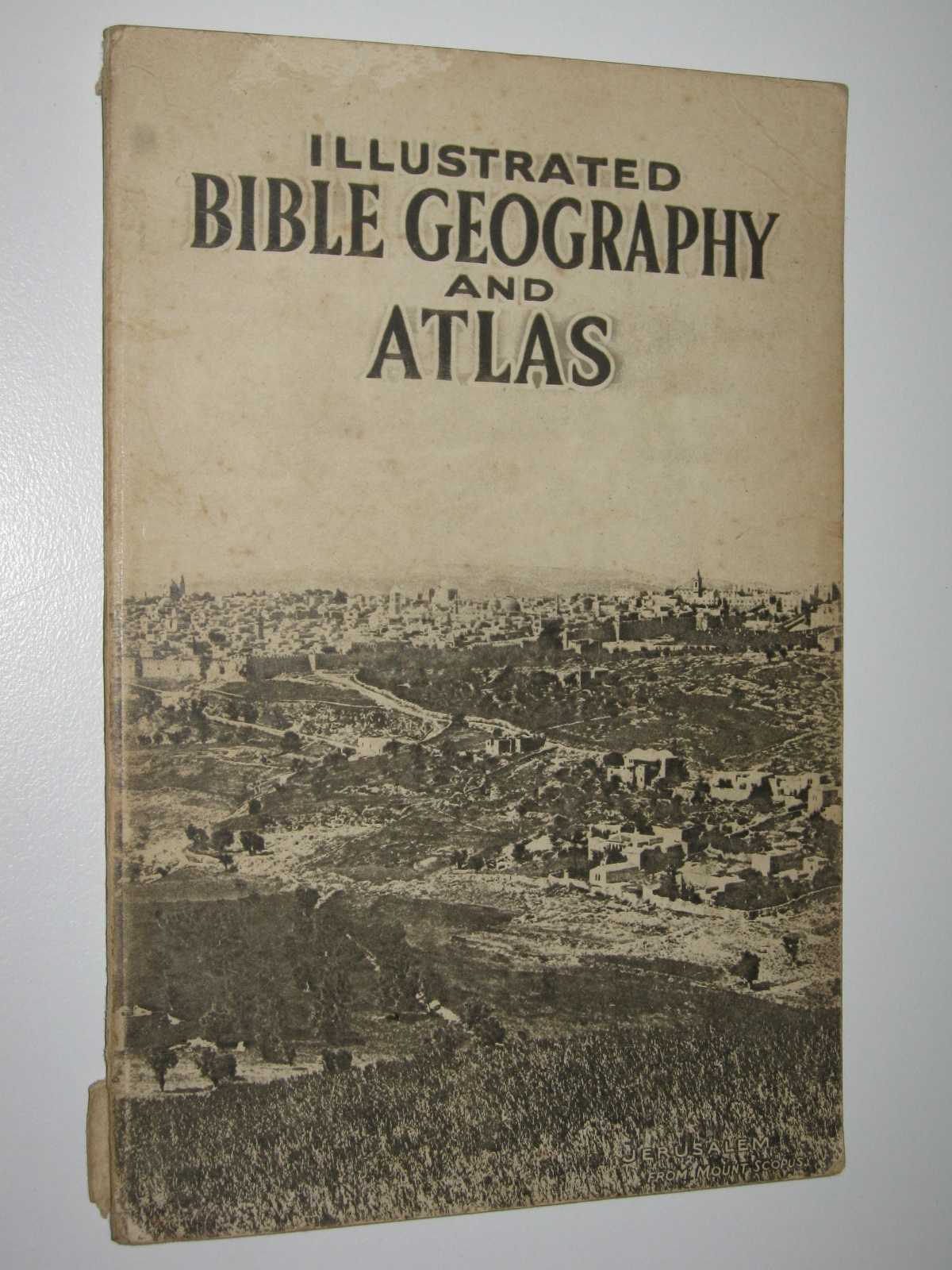 Image for Illustrated Bible Geography and Atlas