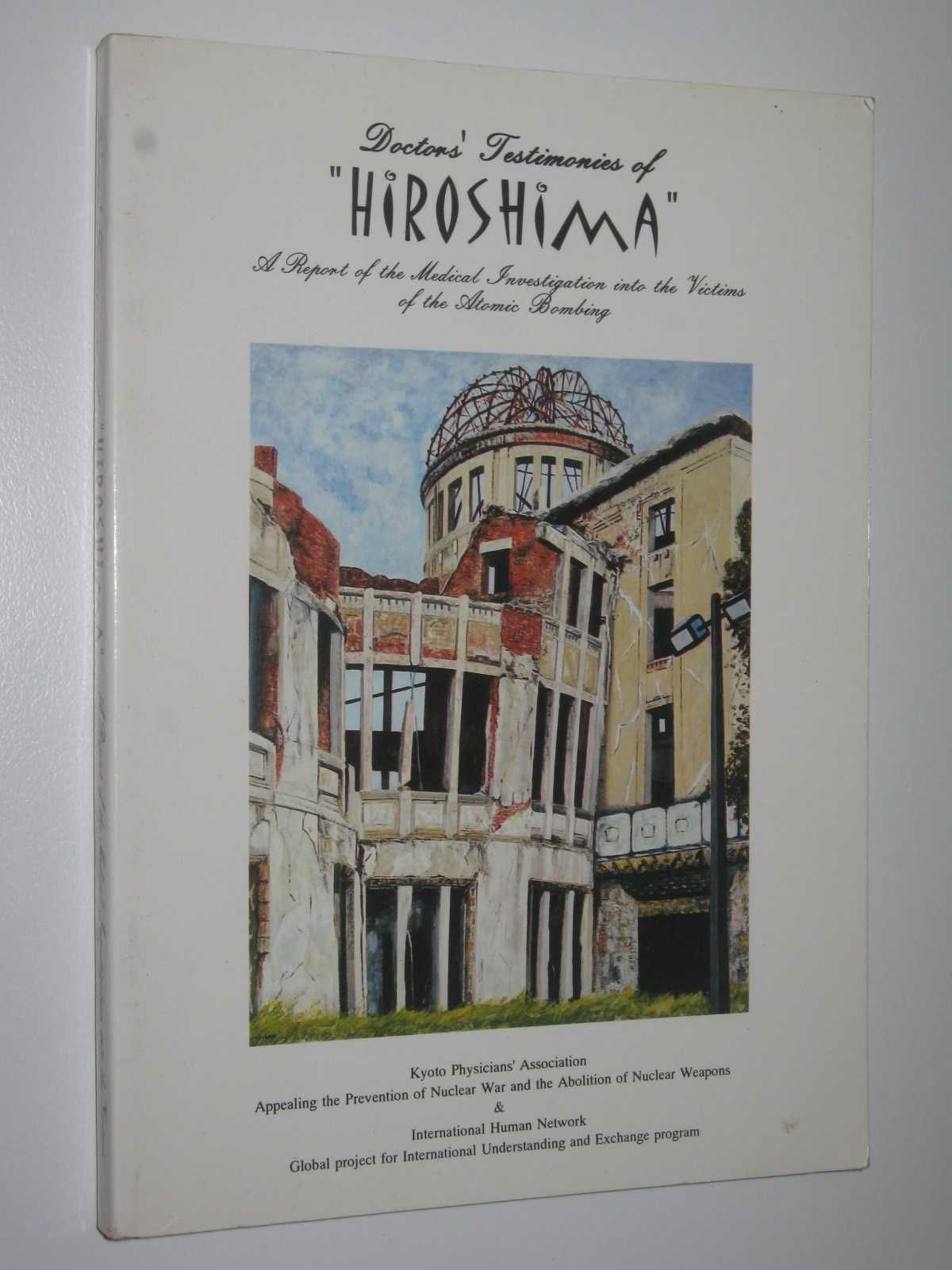 Image for Doctors' Testimonies of Hiroshima