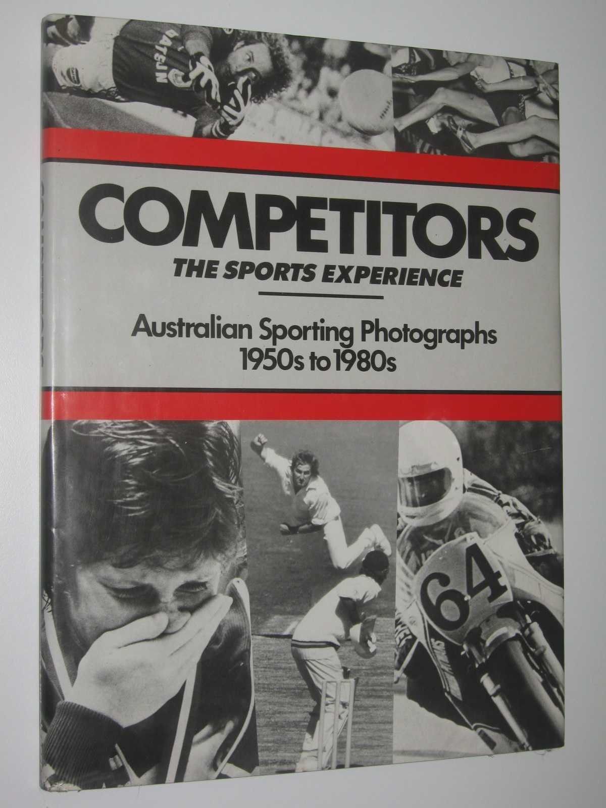 Image for Competitors: The Sports Experience : Australian Sporting Photographs 1950s to 1980s