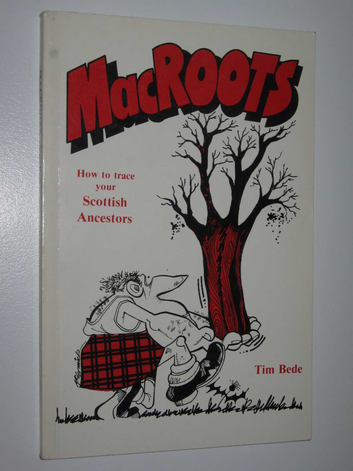 Image for MacRoots: How to Trace Your Scottish Ancestors