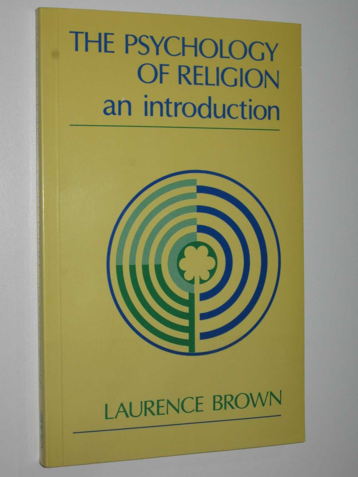 Image for The Psychology of Religion: An Introduction