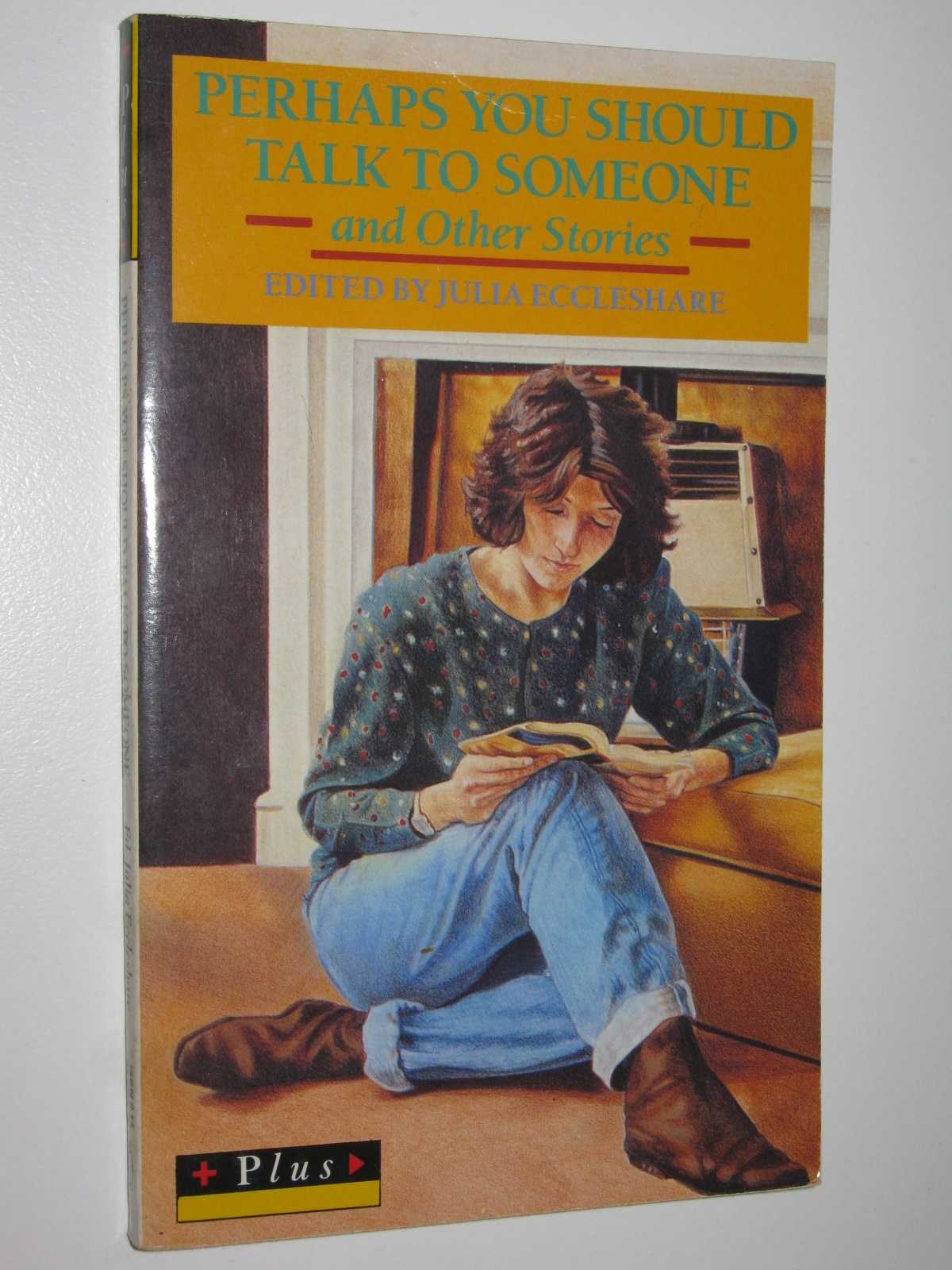 Image for Perhaps You Should Talk to Someone and Other Stories