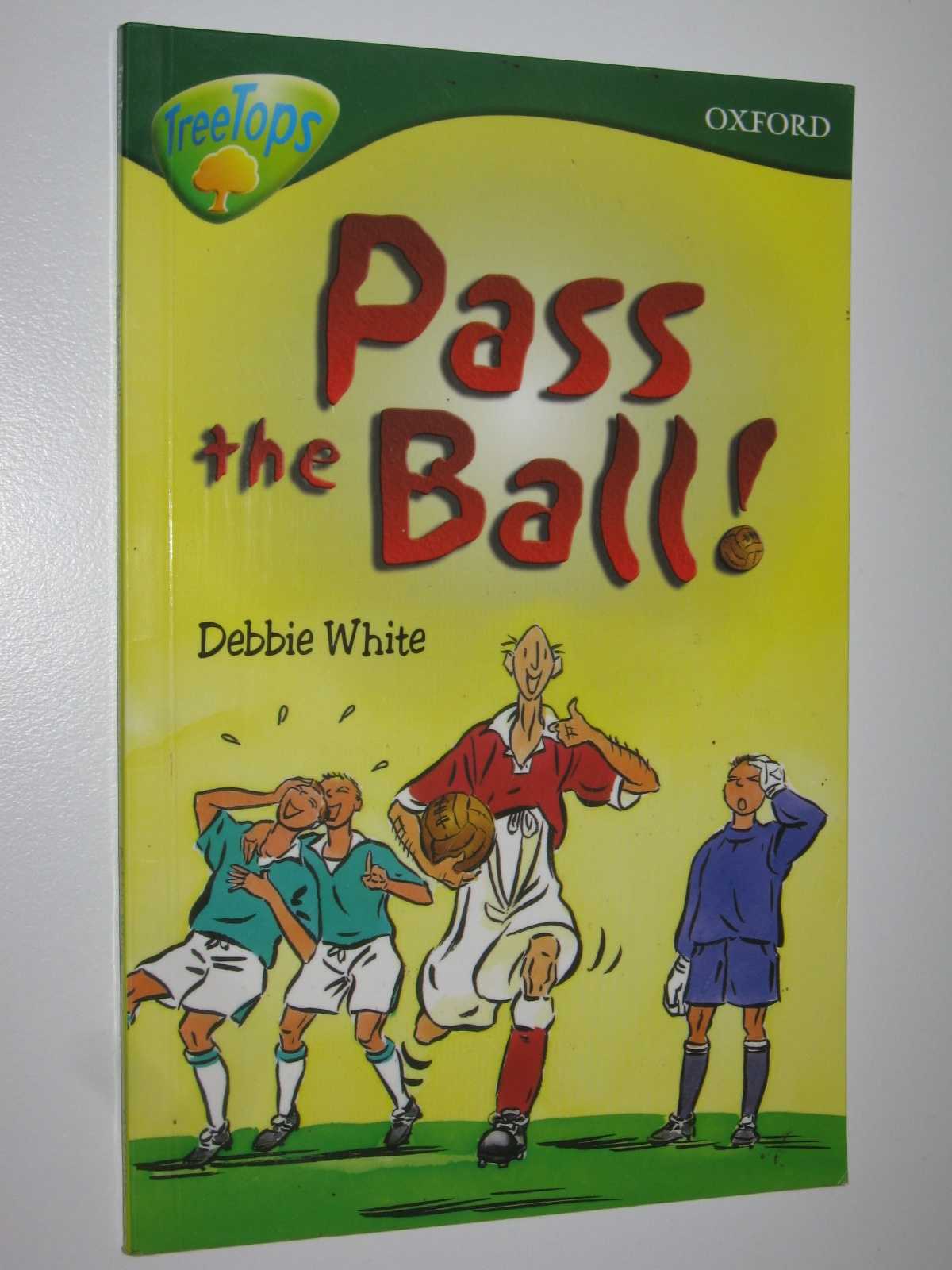 Image for Pass the Ball! : Treetop Stage 12 More Stories A