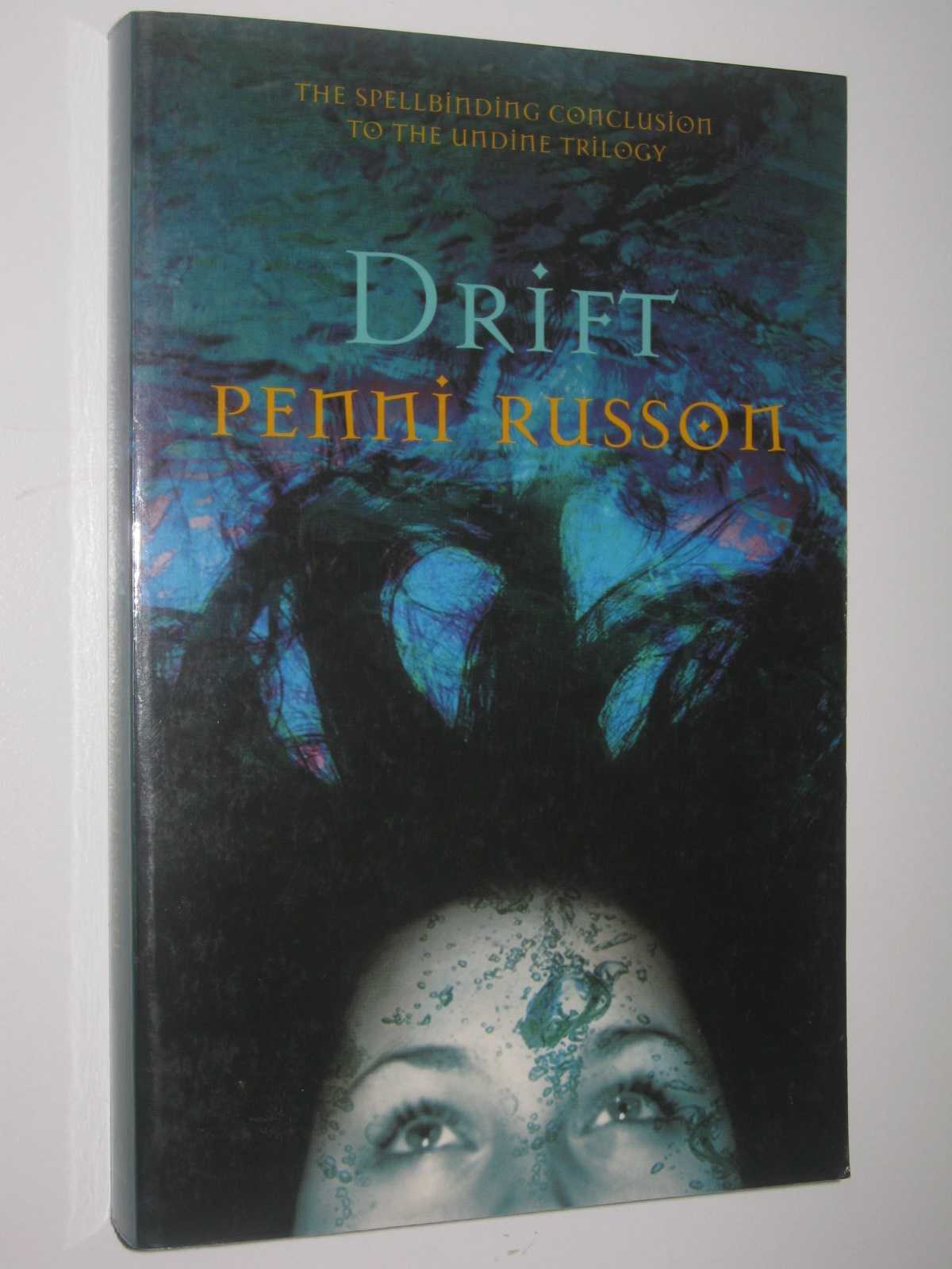 Image for Drift - Undine Trilogy #3
