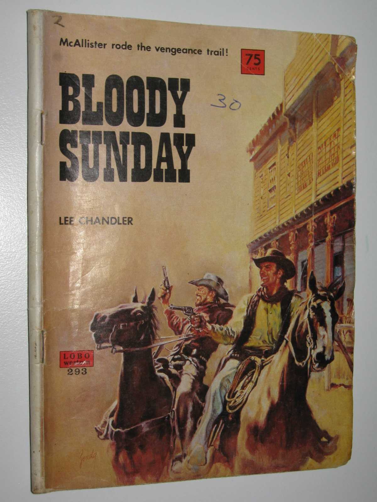 Bloody Sunday - Lobo Western Series #293 Image for Bloody Sunday - Lobo Western Series #293