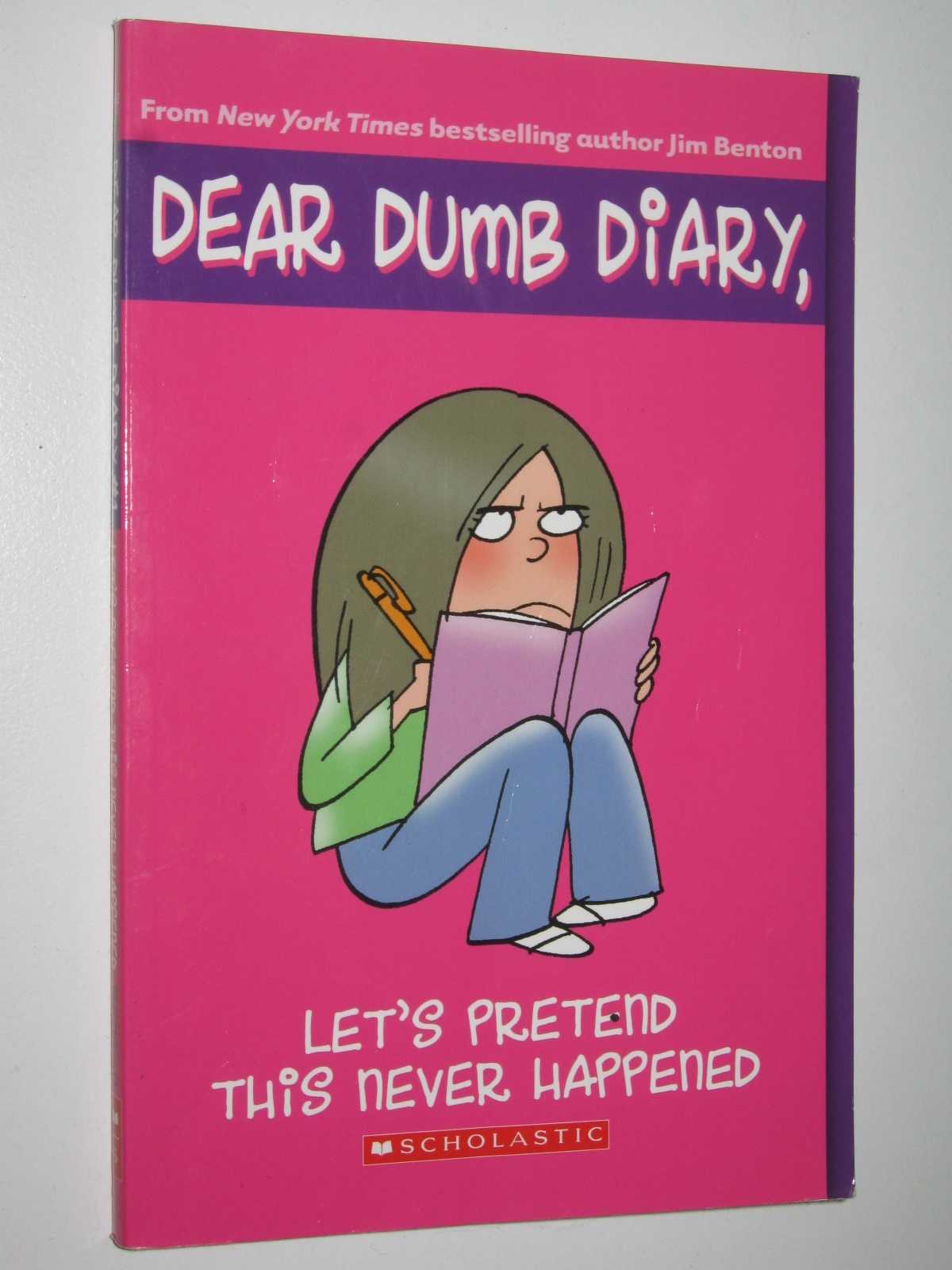 Image for Let's Pretend This Never Happened - Dear Dumb Diary Series #1