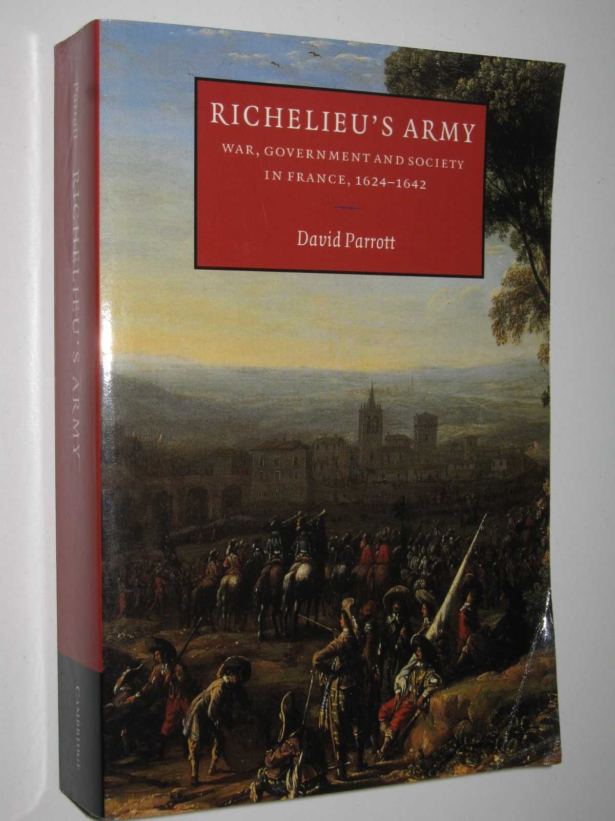 Image for Richelieu's Army : War, Government and Society in France, 1624 -1642