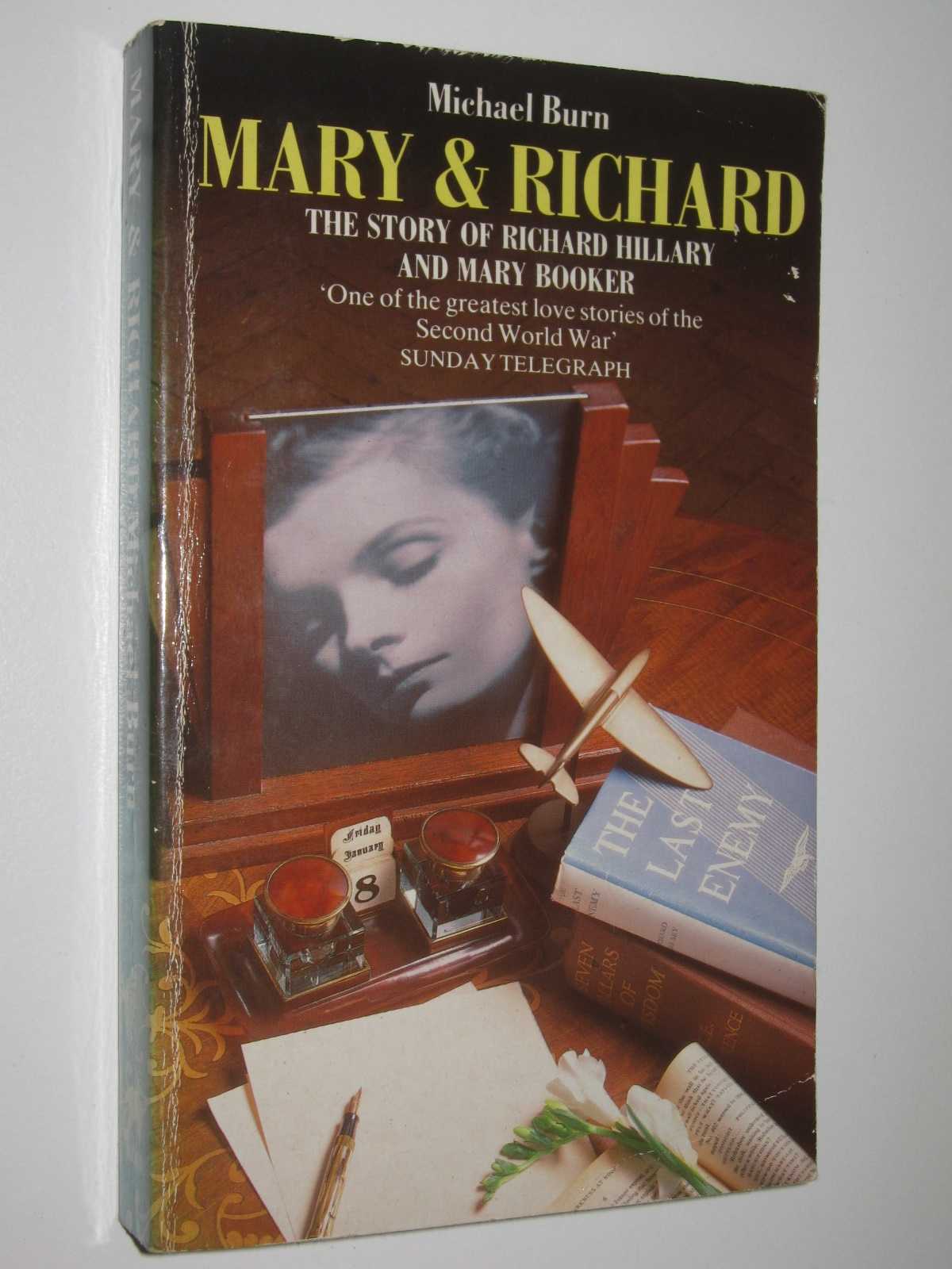 Image for Mary and Richard : The Story of Richard Hillary and Mary Booker