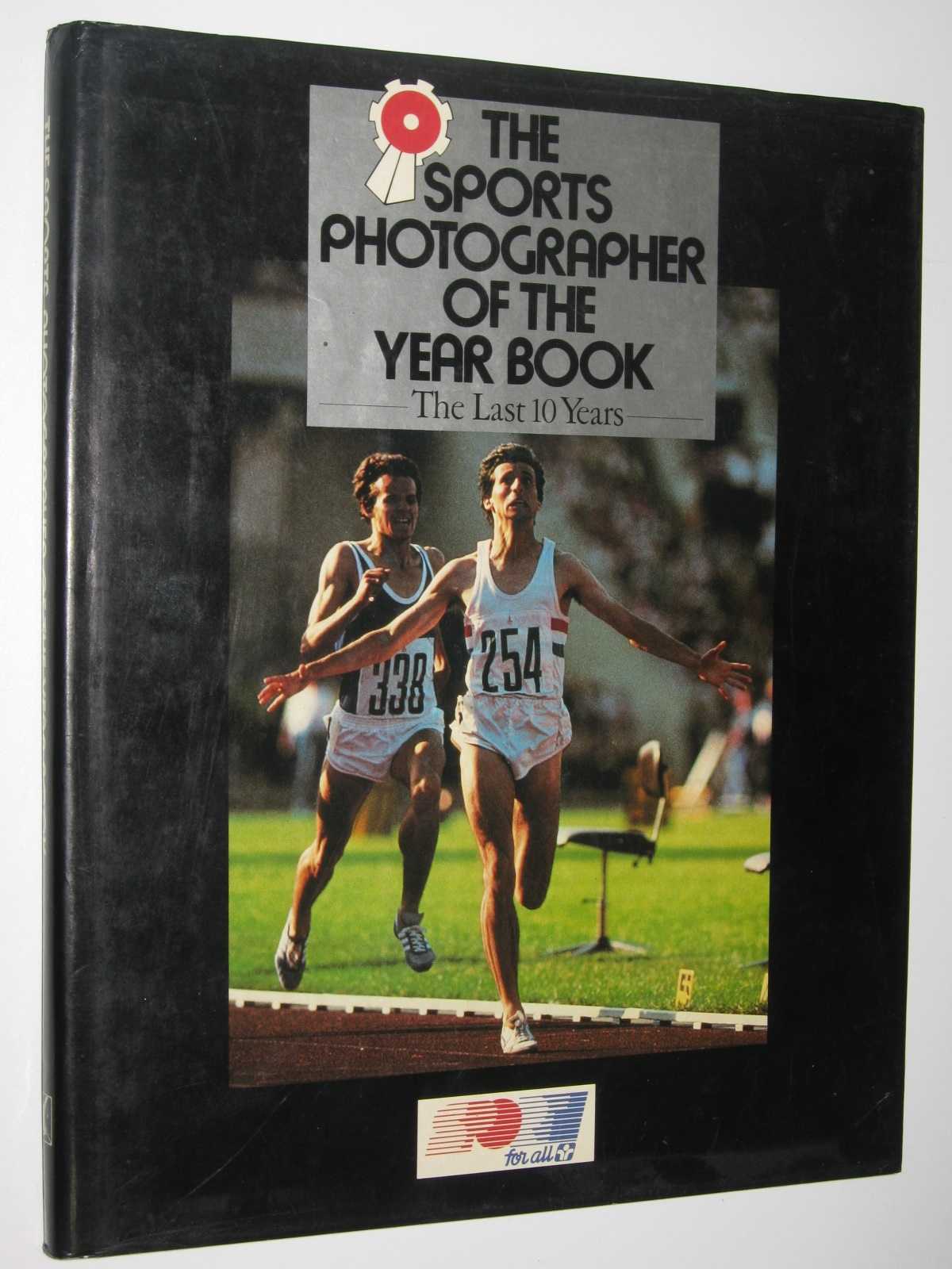 Image for The Sports Photographer Of The Year Book 1975-1984 : The last ten years.