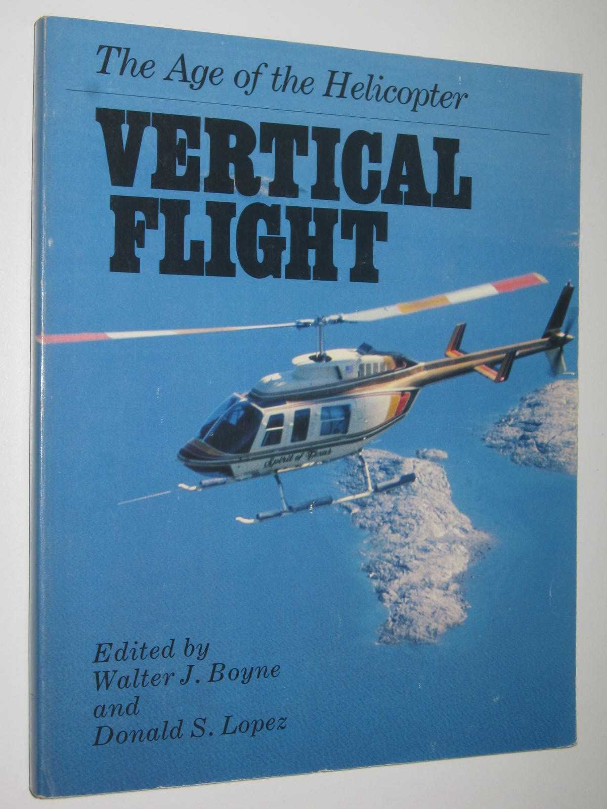 Vertical Flight : The Age of the Helicopter Image for Vertical Flight : The Age of the Helicopter